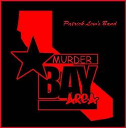 Patrick Lew Band : Murder Bay